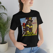 Load image into Gallery viewer, Firemen Have Long Pipes! Short Sleeve Tee