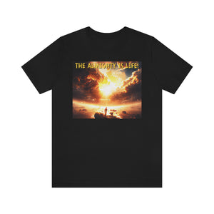 The Almighty is Life! Short Sleeve Tee