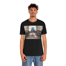 Load image into Gallery viewer, Feeding The Prisoners! Short Sleeve Tee - David&#39;s Brand