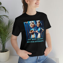 Load image into Gallery viewer, You Have Cranial Rectum Inversion! Short Sleeve Tee