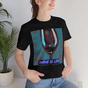 Wine is Life! Short Sleeve Tee - David's Brand