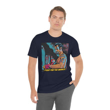 Load image into Gallery viewer, I Fight for the Animals! Short Sleeve Tee - David&#39;s Brand