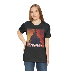 Godzilla Is My Spirit Animal! Short Sleeve Tee