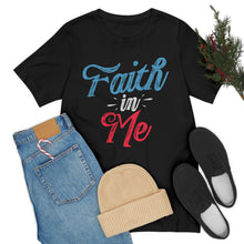 Load image into Gallery viewer, Faith in Me Short Sleeve Tee - David&#39;s Brand