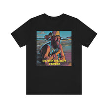 Load image into Gallery viewer, Good Beach Vibes! Short Sleeve Tee - David&#39;s Brand