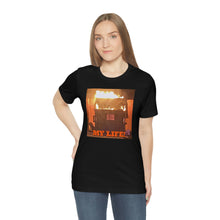 Load image into Gallery viewer, My Life! Short Sleeve Tee