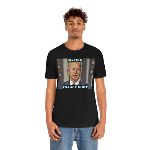Missing: Village Idiot Short Sleeve Tee