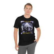 Load image into Gallery viewer, Bankers are Corrupt! Short Sleeve Tee