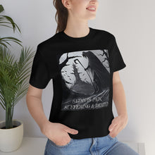 Load image into Gallery viewer, Satan is Pain, Suffering &amp; Death! Short Sleeve Tee