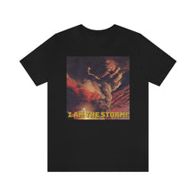 Load image into Gallery viewer, I Am The Storm! Short Sleeve Tee