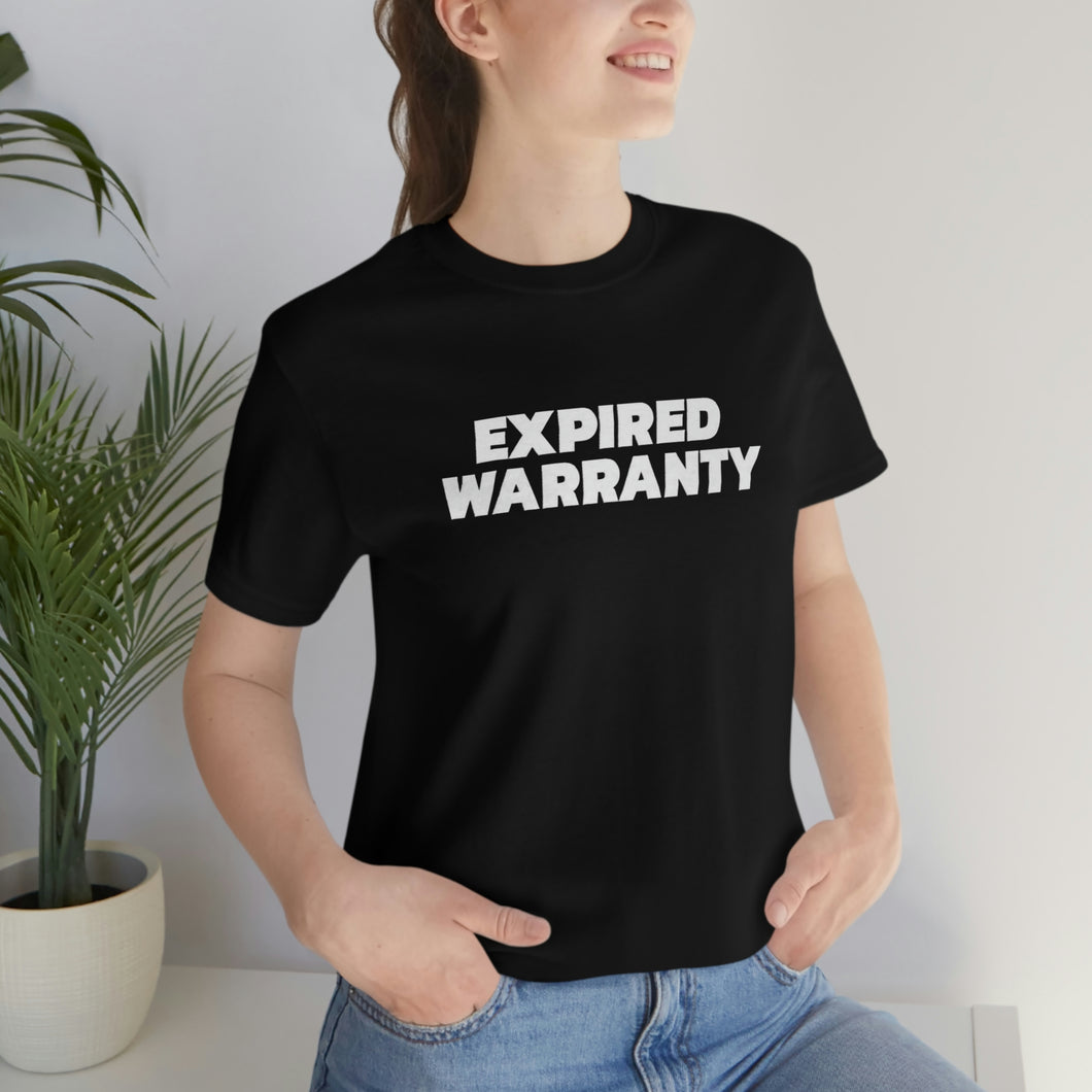 Expired Warranty Short Sleeve Tee