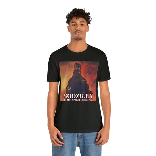 Godzilla Is My Spirit Animal! Short Sleeve Tee