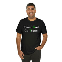 Load image into Gallery viewer, Honor God Go Vegan - David&#39;s Brand
