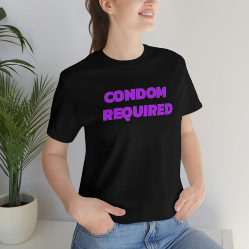 Condom Required Short Sleeve Tee