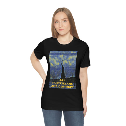 All Politicians Are Corrupt Short Sleeve Tee