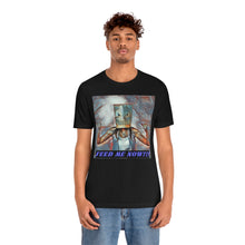 Load image into Gallery viewer, Feed Me Now!!! 5 Short Sleeve Tee - David&#39;s Brand