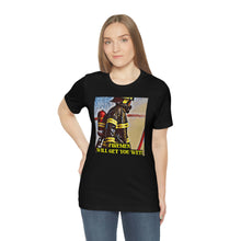 Load image into Gallery viewer, Firemen Will Get You Wet! Short Sleeve Tee