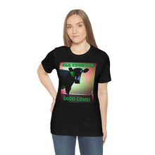 Load image into Gallery viewer, All Cows Are Good Cows! 3 Short Sleeve Tee