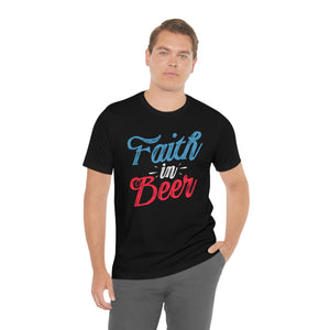 Faith in Beer Short Sleeve Tee - David's Brand