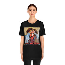 Load image into Gallery viewer, Feed Me Now!!! 2 Short Sleeve Tee - David&#39;s Brand