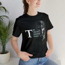 Load image into Gallery viewer, The Truth Defends Itself! Short Sleeve Tee