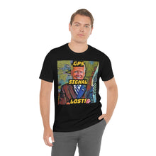 Load image into Gallery viewer, GPS Signal Lost! 2 Short Sleeve Tee - David&#39;s Brand