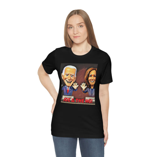 Joe & the Ho! Short Sleeve Tee