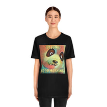 Load image into Gallery viewer, I&#39;m Juno, Good morning! Short Sleeve Tee