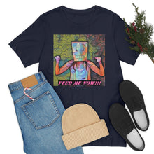 Load image into Gallery viewer, Feed Me Now!!! 7 Short Sleeve Tee - David&#39;s Brand