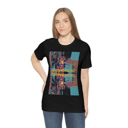 All Dogs Are Good Dogs! (Mirrored) Short Sleeve Tee