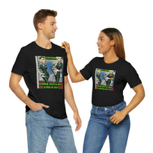 Load image into Gallery viewer, Another Gomer, Dafo &amp; 2S2L KIND OF DAY! Short Sleeve Tee
