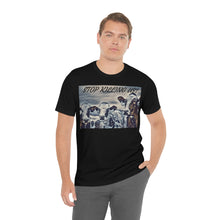 Load image into Gallery viewer, Stop Killing Us! 2 Short Sleeve Tee - David&#39;s Brand